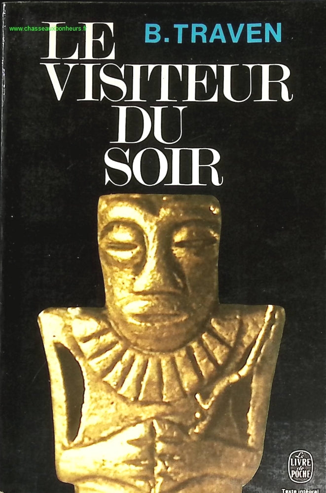 Le Visiteur du soir - B. Traven - livre