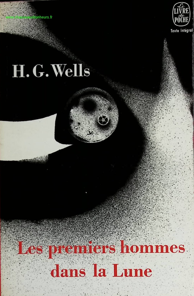Les premiers hommes dans la lune - H.G Wells - livre