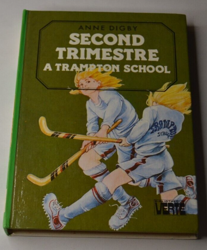 Second trimestre à Trampton School - Anne Digby - livre