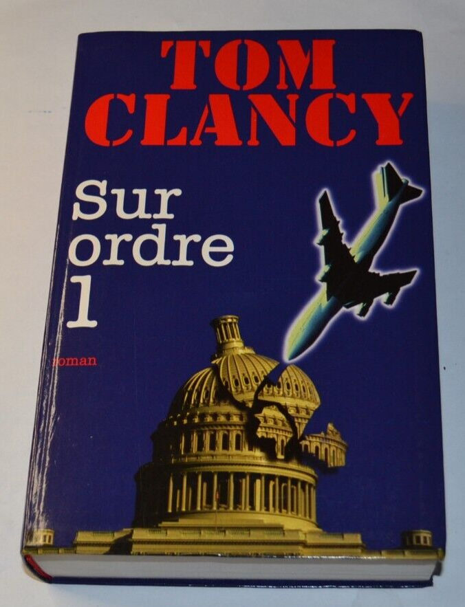 Sur ordre 1 - Tom Clancy - livre