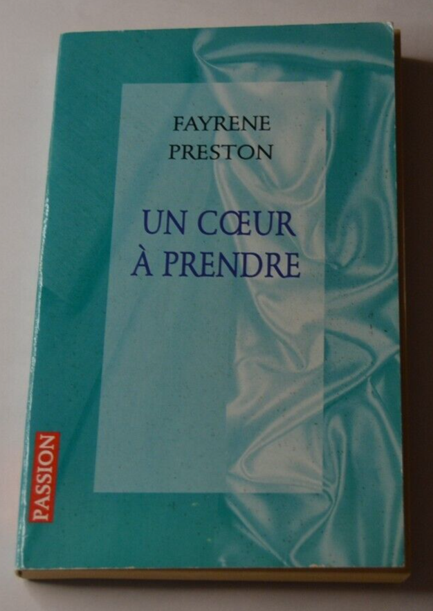 Un coeur à prendre - Fayrene Preston - livre