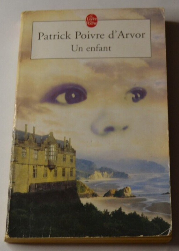 Un enfant - Patrick Poivre d'Arvor - livre